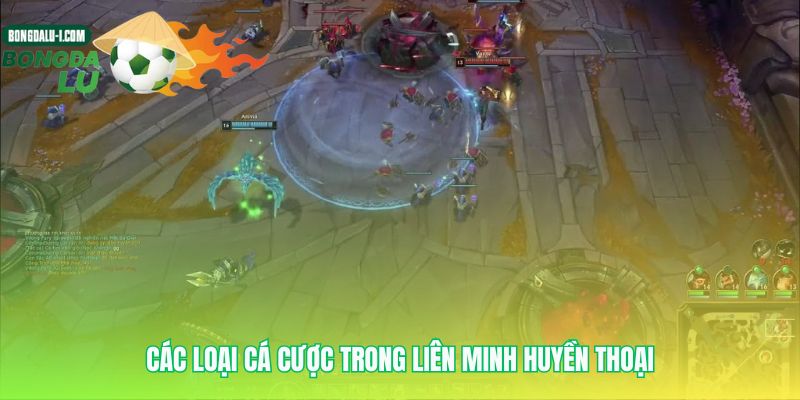 Mở rộng sân chơi cá cược Liên Minh Huyền Thoại của bạn