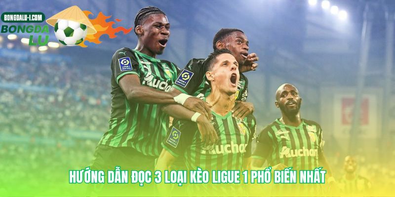 Các cách soi chiếu một trận Kèo Ligue 1