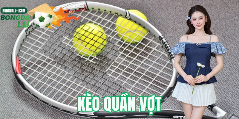 Kèo quần vợt