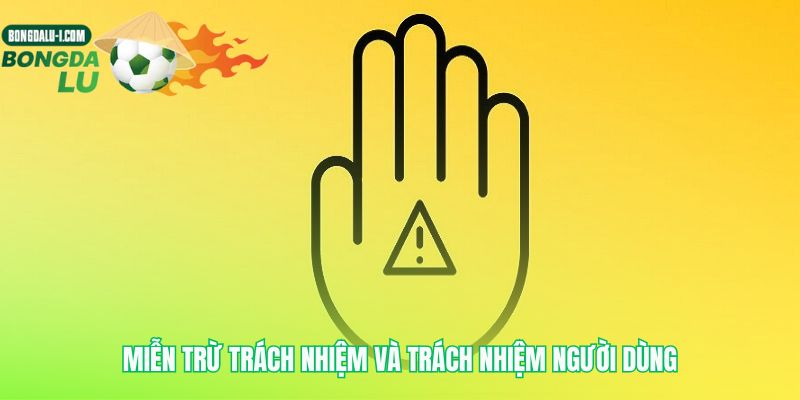 Điều khoản sử dụng này phân định rõ trách nhiệm người dùng