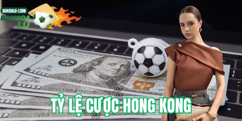 Tỷ lệ cược Hong Kong